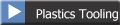 Plastics Tooling